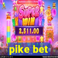 pike bet